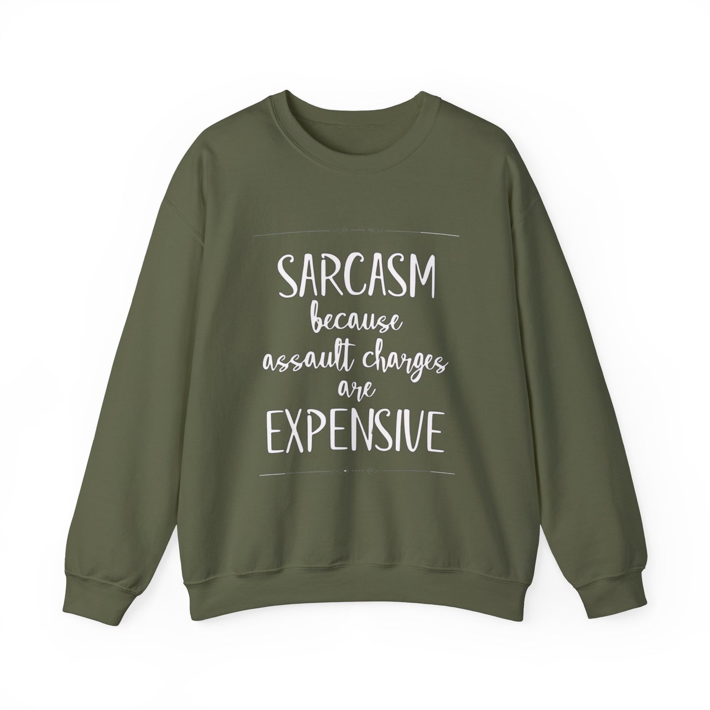 “Sarcasm because…” - Crewneck Sweatshirt