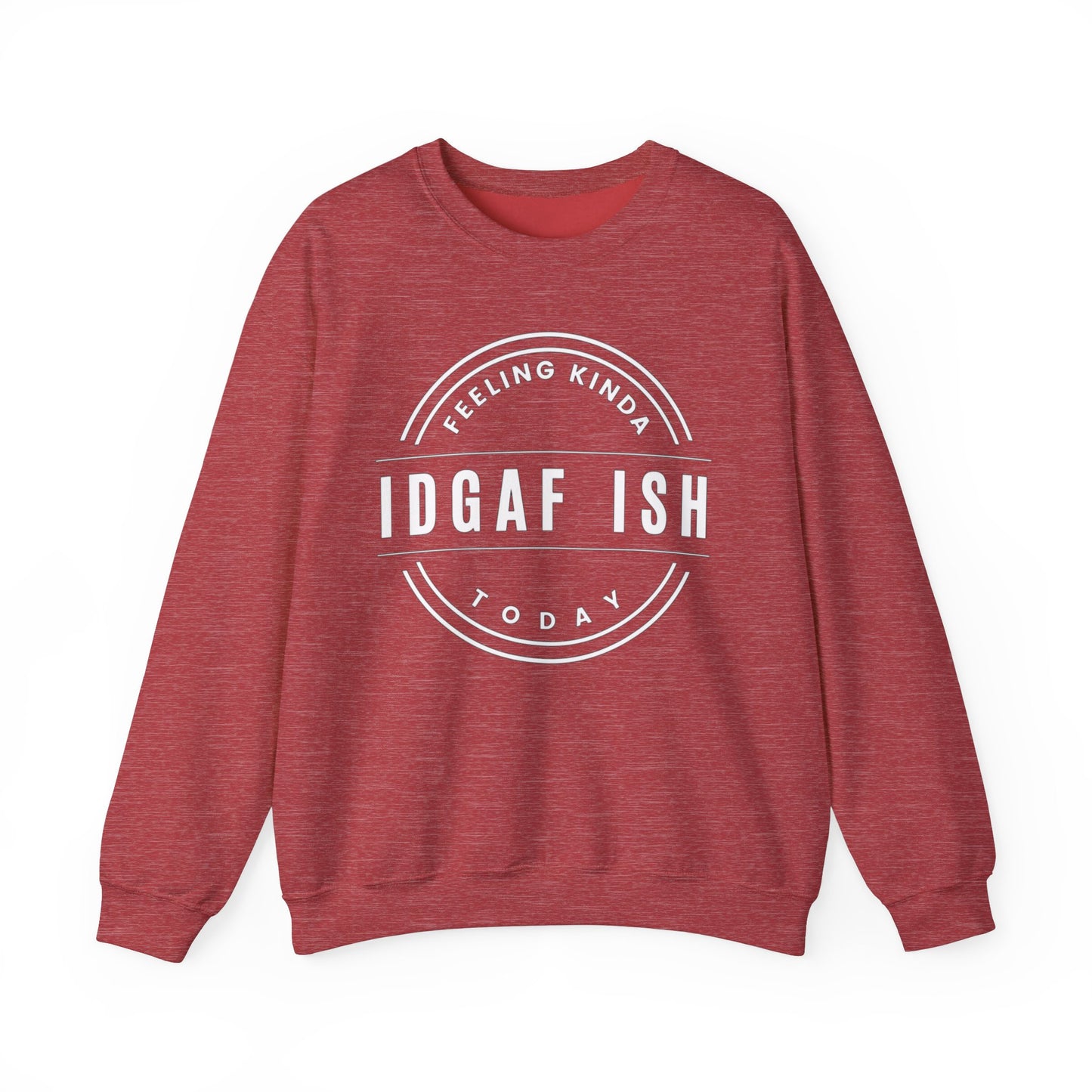 “IDGAF-ish” - Crewneck Sweatshirt