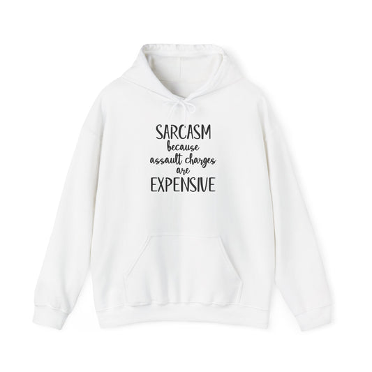 “Sarcasm because…” - Hoodie